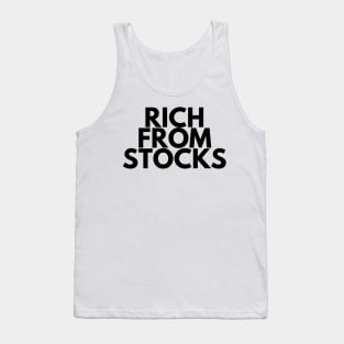 RICH FROM STOCKS Tank Top